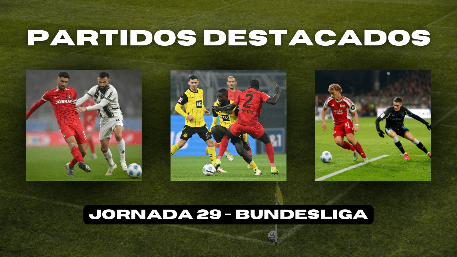 ¡Se viene Der Klassiker! Los 3 partidos destacados de la jornada 29 de la Bundesliga. Fotos: Getty Images.